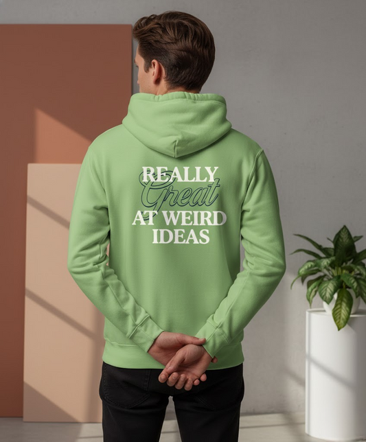Really Great at Weird Ideas Hoodie