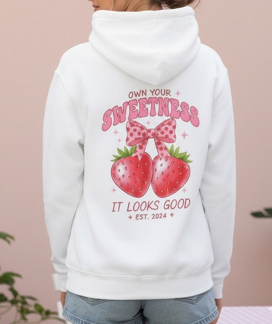 Own Your Sweetness Hoodie